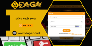 Đăng nhập Daga - Hướng dẫn chi tiết và câu hỏi thường gặp