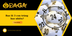 Chi tiết giải đáp - Bao lô 3 con trúng bao nhiêu?